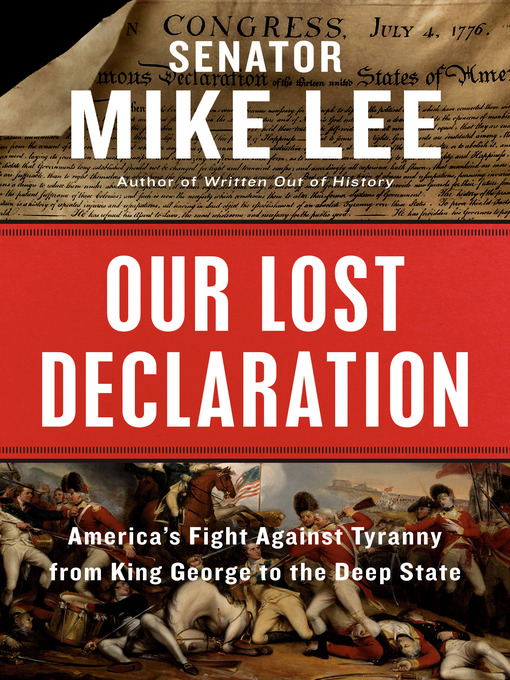Title details for Our Lost Declaration by Mike Lee - Available